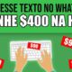 Envie esse TEXTO no WHATSAPP e GANHE $400 IMEDIATAMENTE de graça (PROVADO) Ganhar Dinheiro Online