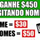 GANHE +$450 DIGITANDO NOMES ($30 POR NOME) ​(Como ganhar dinheiro online)