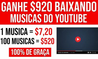 Ganhe $920 Baixando Músicas do Youtube [Baixe 70 Músicas = R$3.600,00] - Ganhar Dinheiro Online