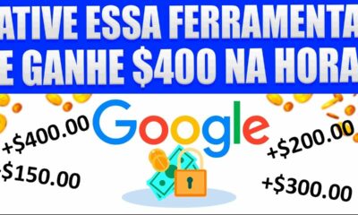 ATIVE ESSA FERRAMENTA NO GOOGLE E GANHE $400 de graça (PROVADO) Ganhar Dinheiro Online