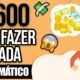 Este Aplicativo vai Pagar a Você $600,00 DE GRAÇA SEM FAZER NADA! - Como Ganhar Dinheiro na Internet