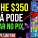 GANHE $350 E JA PODE SACAR na HORA - APP PARA GANHAR DINHEIRO TODO DIA/Ganhar Dinheiro na Internet