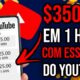 [GANHE $350.00] Como Ganhar Dinheiro Assistindo Vídeos no YouTube - Como Ganhar Dinheiro na Internet