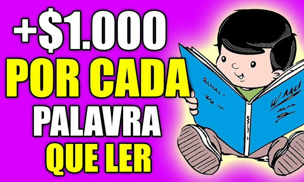 Ganhe $1.000 em 1 HORA APENAS LENDO! ($80 por cada palavra que ler)  Ganhar Dinheiro Online