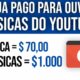 Ganhe $70.00 Ouvindo Músicas no Youtube | Escute 100 Musicas = $1.025,00/Como Ganhar Dinheiro Online