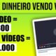 Ganhe R$3.620 a Cada 60 Segundos Assistindo Vídeos do Youtube [PAGOU NA HORA] Ganhar Dinheiro Online