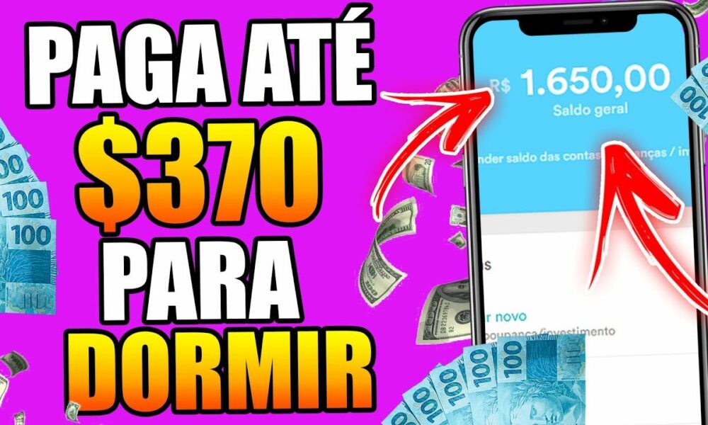 [PAGA ATÉ $370 POR DIA] APP que GANHA DINHEIRO de VERDADE no CADASTRO/como ganhar dinheiro