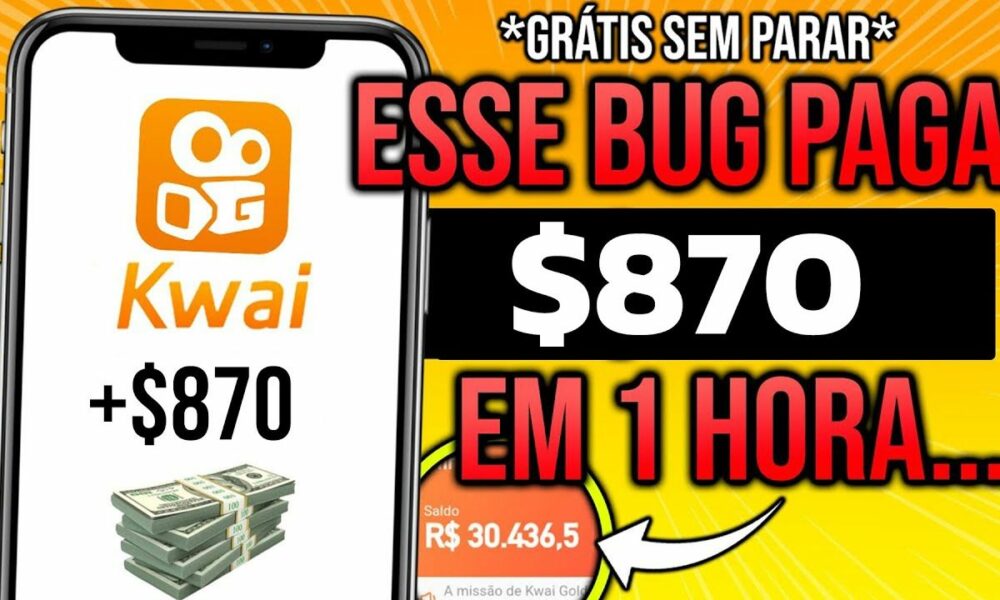 👉USE esse BUG DO KWAI e GANHE $870 EM 1 HORA GRÁTIS 😱sem parar* Como Ganhar Dinheiro no Kwai