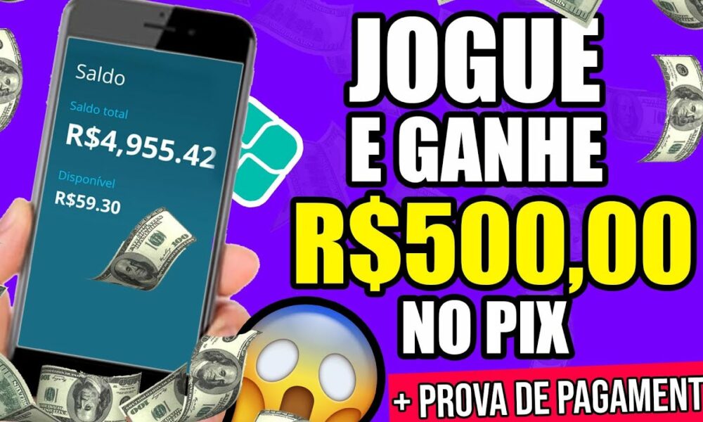 😧✅[ADEUS TIKTOK] JOGO que GANHA DINHEIRO DE VERDADE PAGA $500 DIRETO NO PIX/App que Ganha Dinheiro