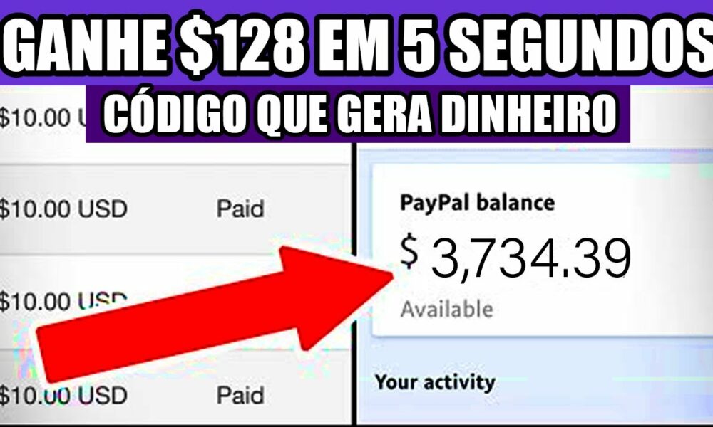 ESSE CÓDIGO DO PAYPAL GERA DINHEIRO de GRAÇA [Ganhe $128.00 Por 5 segundos] Ganhar Dinheiro Online