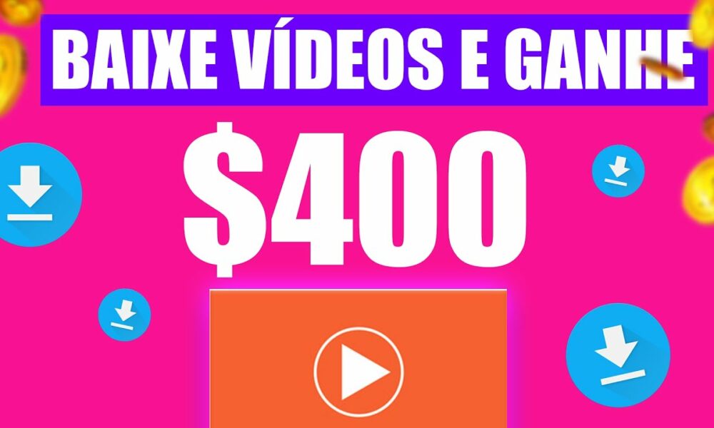 Ganhe $400 Por Dia APENAS Baixando Vídeo no CELULAR [PROVA DE PAGAMENTO] Como Ganhar Dinheiro Online