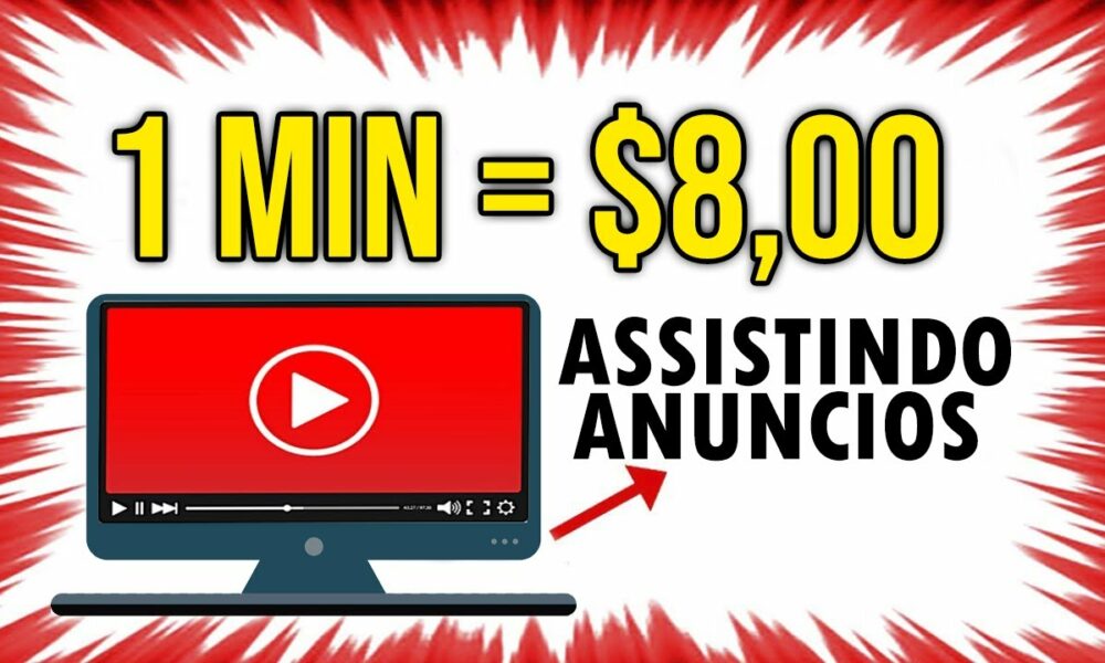 Ganhe $8,00 POR MINUTO Assistindo a Anúncios em Vídeos (10 vídeos $100) Ganhar Dinheiro na Internet