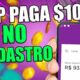 [PAGOU $100 NO CADASTRO] USE esse APP que GANHA DINHEIRO de VERDADE no CADASTRO/Como Ganhar Dinheiro