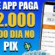 [PIX RECEBIDO🔥] PAGA $2.000 NO PIX TODO DIA | MELHOR APP PARA GANHAR DINHEIRO/Como Ganhar Dinheiro