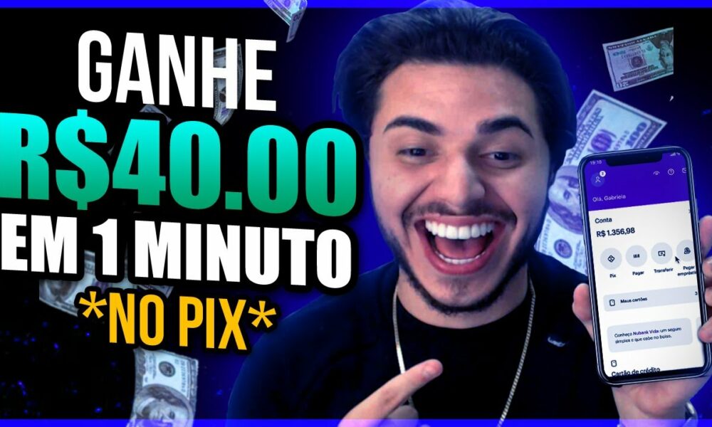 BAIXE E GANHE $40.00 agora | Aplicativo para ganhar dinheiro no Pix/Como Ganhar Dinheiro na Internet