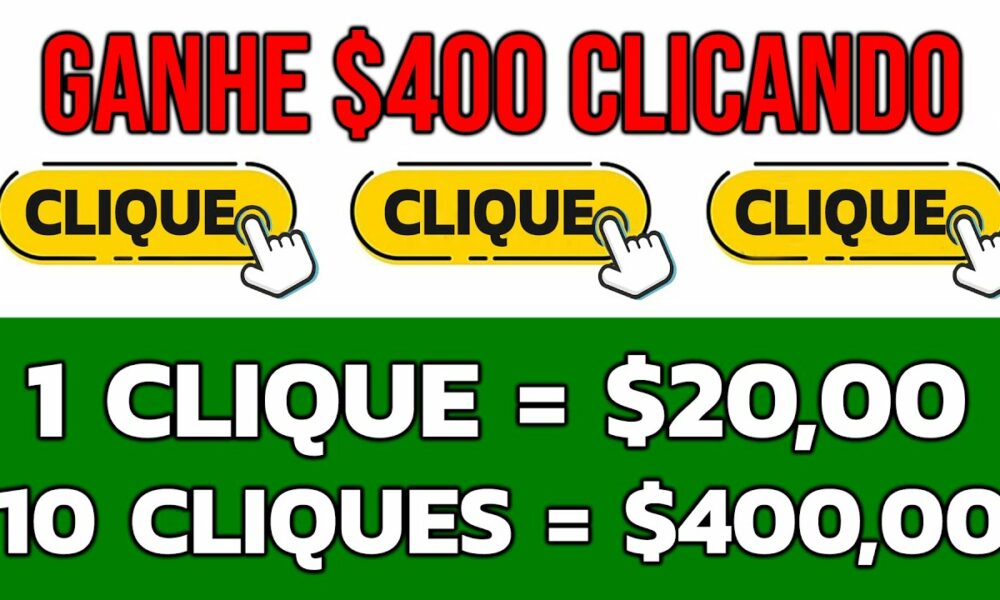 CLIQUE e GANHE $400 ($20 por clique) Como ganhar dinheiro na internet RÁPIDO CLICANDO