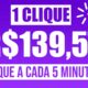 Clique uma Vez e Ganhe R$139,57 (SAQUE A CADA 5 MINUTOS) +Prova de Pagamento /Ganhar Dinheiro Online