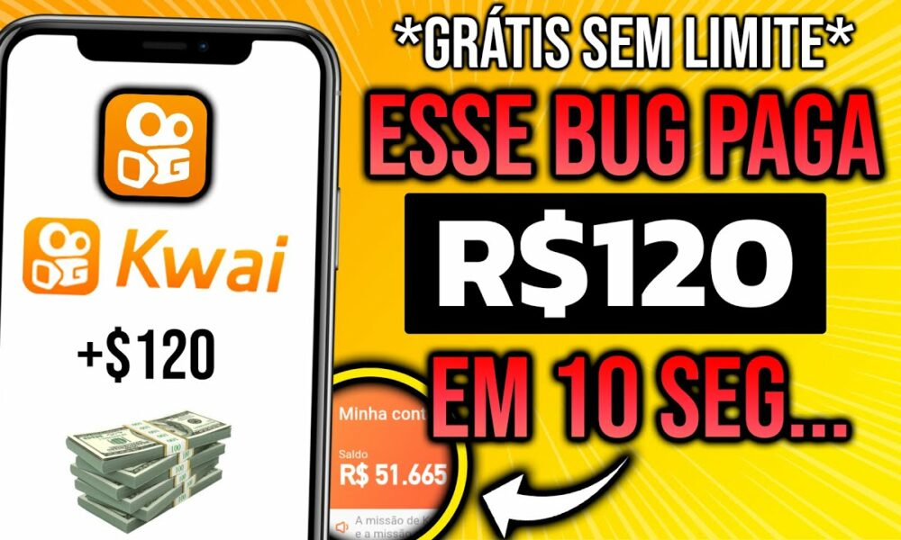 🤑Como BUGAR o KWAI e GANHAR $120 REAIS em 10 SEGUNDOS💰sem limites - Como Ganhar Dinheiro no Kwai