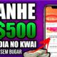 Como Ganhar R$500 Reais POR DIA no KWAI [USANDO esse BUG] 😱 Como Ganhar Dinheiro no Kwai