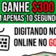 GANHE $300 em apenas 10 segundos DIGITANDO NOMES ONLINE NO GOOGLE /Como ganhar dinheiro na internet