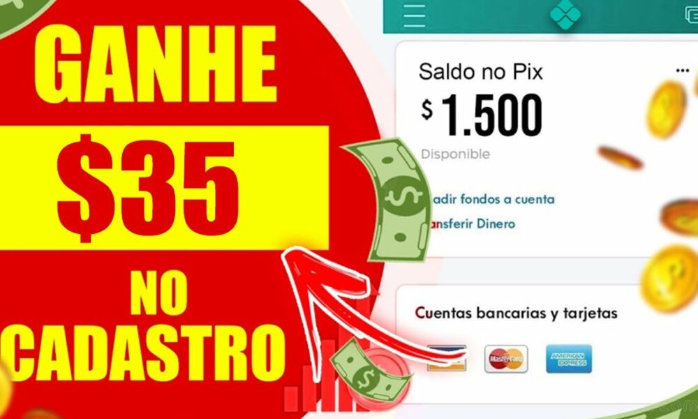 GANHE $35 NO CADASTRO E SAQUE NO PIX NA HORA🤑App para ganhar dinheiro/APP PAGANDO POR CADASTRO 2022