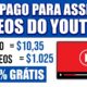 Ganhe $34,59 Para Cada Vídeo Assistido [10 Vídeos = $700]ganhar dinheiro assistindo vídeo no youtube