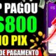 [ME PAGOU R$800,00] APP QUE GANHA DINHEIRO DE VERDADE NO PIX - Como Ganhar Dinheiro na Internet