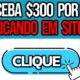 NOVO APP PARA GANHAR DINHEIRO PAGANDO $300 POR DIA para CLICAR EM SITES/ Ganhar Dinheiro na Internet