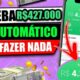 NOVO APP PARA GANHAR DINHEIRO PAGANDO R$427 no AUTOMÁTICO sem FAZER NADA/Ganhar Dinheiro na Internet