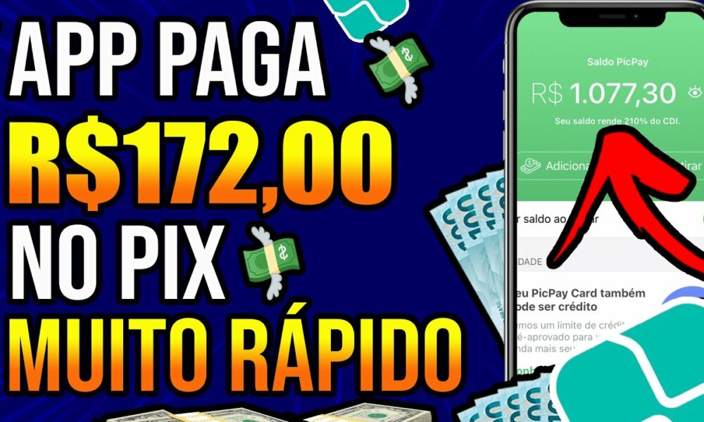 [VAZOU😱] APP PAGA R$172,00 NO PIX MUITO RÁPIDO (Saque no mesmo Dia) Como Ganhar Dinheiro na Internet