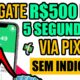 [VAZOU] GANHE R$500,00 EM 5 SEGUNDOS NO PIX DE GRAÇA SEM FAZER NADA🤑 Ganhar Dinheiro na Internet