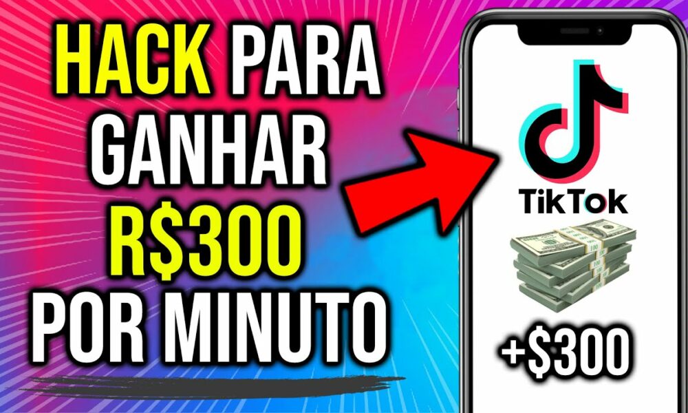 🤑VAZOU UM H@CҠ DO TIKTOK QUE FAZ VOCÊ GANHAR $300 POR MINUTO 😱+PROVA/ Como Ganhar Dinheiro no TikTok