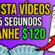 ASSISTA VÍDEOS DE 5 SEGUNDOS E SAQUE $120 REAIS NO PIX [SEM LIMITES/Como Ganhar Dinheiro na Internet