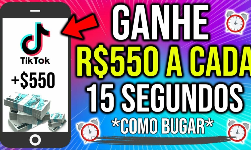 Como BUGAR o TIKTOK e GANHAR R$550 em 15 SEGUNDOS 💰(COMPROVADO) Como Ganhar Dinheiro no TikTok 2021