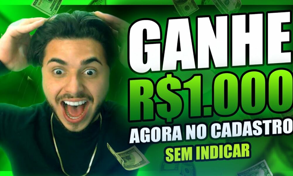 GANHE R$1.000 NO CADASTRO E SAQUE NA HORA -APP PAGANDO NO CADASTRO/ Como Ganhar Dinheiro na Internet