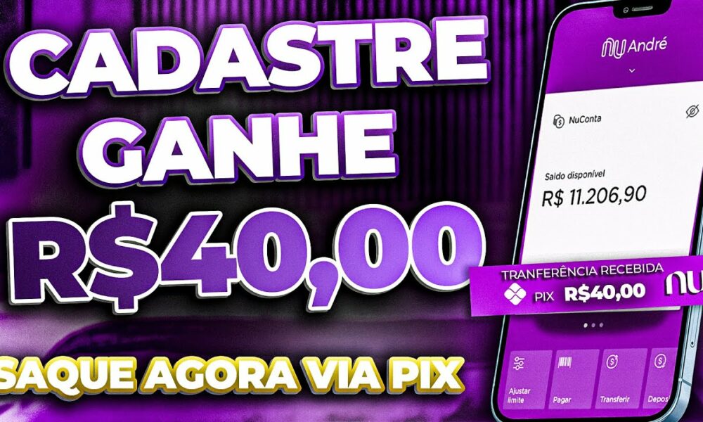 ✅ GANHE R$40,00 REAIS NO CADASTRO VIA PIX NOVO APP PAGANDO NO CADASTRO 2022 - CADASTRE E GANHE