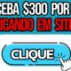 Ganhe $300 POR DIA para CLICAR EM SITES ($10 por Clique) Como Ganhar Dinheiro na Internet