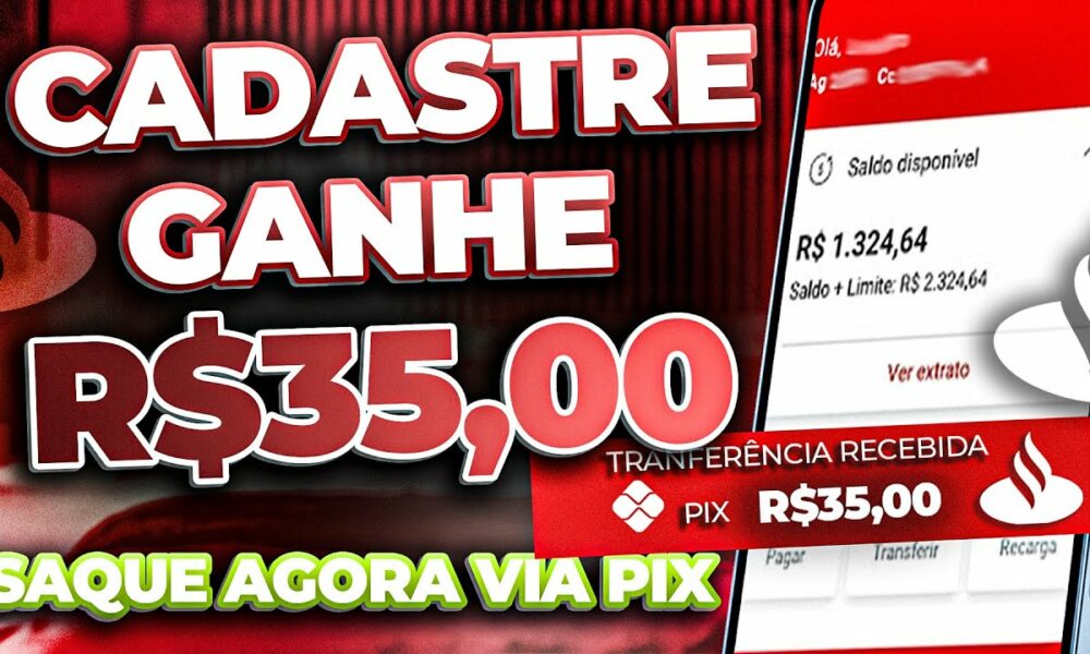 ✅ GANHE R$35,00 REAIS NO CADASTRO VIA PIX NOVO APP PAGANDO NO CADASTRO 2022 - CADASTRE E GANHE