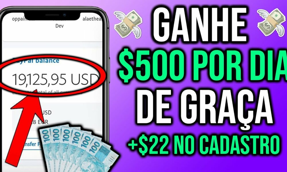 [NOVO APLICATIVO] GANHE R$500 POR DIA de GRAÇA + R$22 NO CADASTRO/ Como Ganhar Dinheiro na Internet