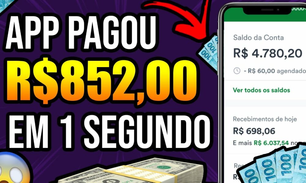 [VAZOU] APP PARA GANHAR DINHEIRO PAGOU R$852,00 EM 1 SEGUNDO 🤑 Como Ganhar Dinheiro na Internet