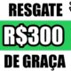 URGENTE! RESGATE R$300 PARA O SEU PIX RÁPIDO E FÁCIL DE GRAÇA/Como Ganhar Dinheiro na Internet