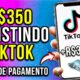 Ganhe $350 Assistindo Vídeos do TikTok | Veja 100 Vídeos = R$980,00] Ganhar Dinheiro Online